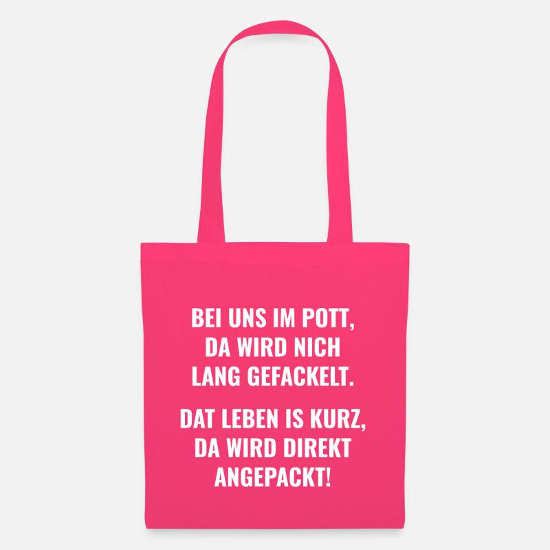 Da wird nich lang gefackelt - Stoffbeutel - Azalea