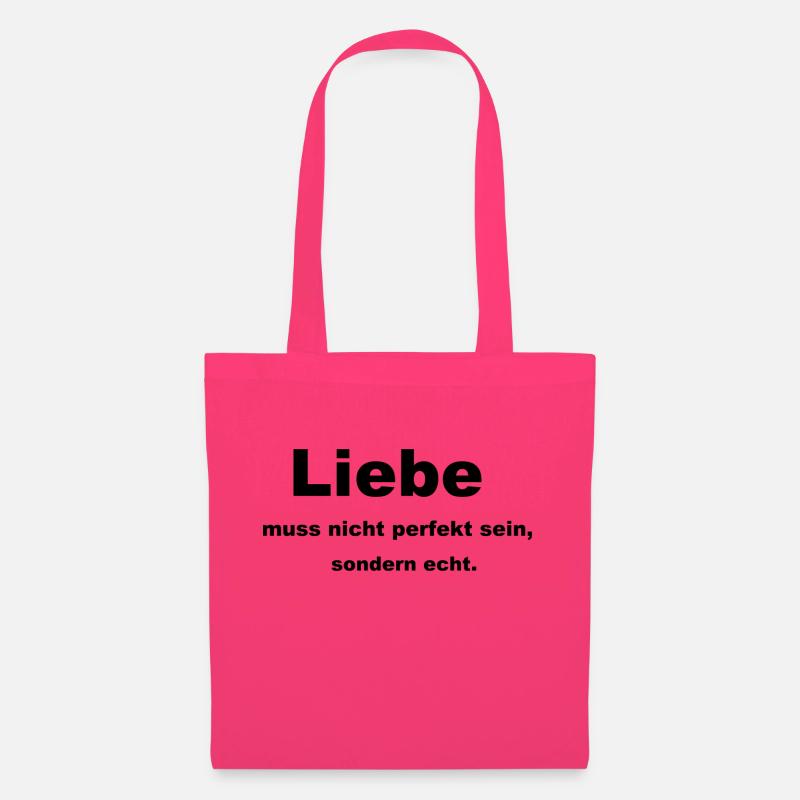 Liebe muss nicht perfekt sein - Stoffbeutel - Azalea