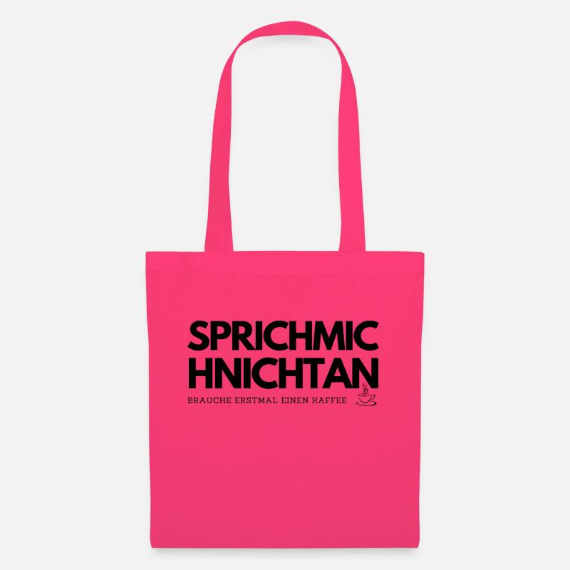 SPRICHMICHNICHTAN - Stoffbeutel - Azalea