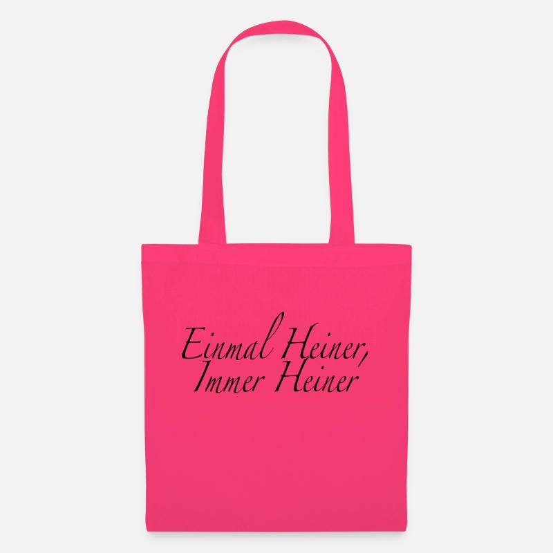 Einmal Heiner, immer Heiner - Stoffbeutel - Azalea