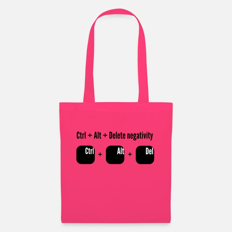 Ctrl Alt Delete negativity - Stoffbeutel - Azalea