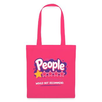 Les gens disent un cauchemar absolu - Sac en tissu - rose azalée - Devant