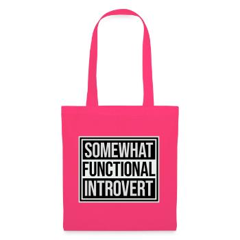 Somewhat Functional Introvert Spruch Logo Text - Stoffbeutel - Azalea - Vorne