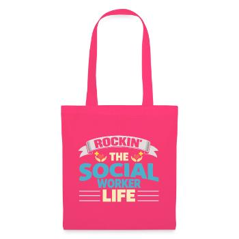 Rockin The Social Worker Life Sozialarbeiter - Stoffbeutel - Azalea - Vorne