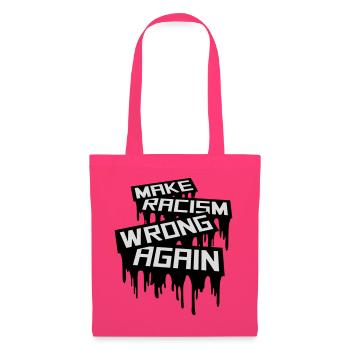Rendre le racisme répréhensible - Sac en tissu - rose azalée - Devant