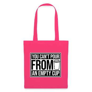 You Can't Pour From An Empty Cup Self Care - Tote Bag - azalea - Front