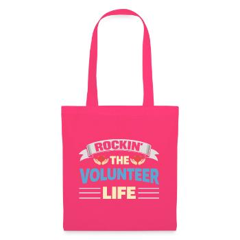 Rockin The Volunteer Life Ehrenamt Helfer - Stoffbeutel - Azalea - Vorne