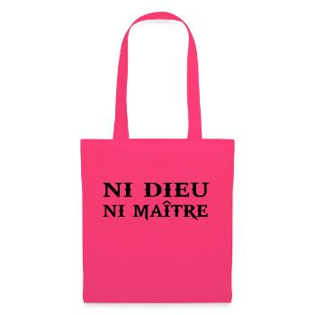 ni dieu ni maitre citation phrase humour anar - Sac en tissu - rose azalée - Devant