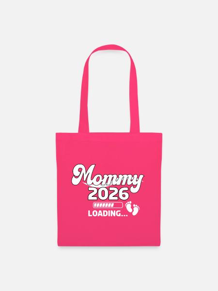 Mommy 2026 Loading Design - Stoffbeutel - Azalea