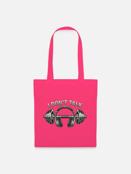  I don`t Talk - Fitness Outfit - Stoffbeutel - Azalea