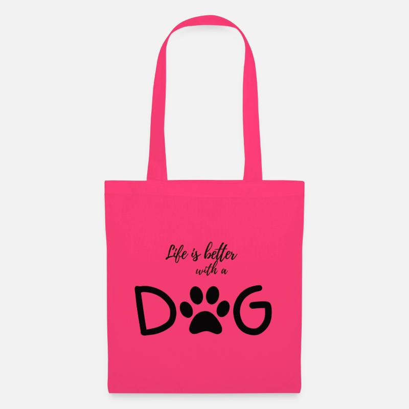 Life is Better with a Dog - Stoffbeutel - Azalea