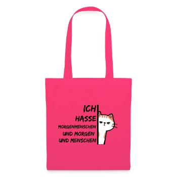 ICH HASSE MORGENMENSCHEN UND MORGEN UND MENSCHEN - Stoffbeutel - Azalea - Vorne