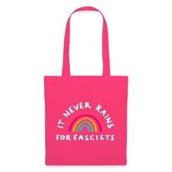it never rains for fascists - Stoffbeutel - Azalea - Vorne