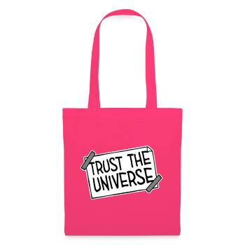 Trust The Universe Spirituell Universum Zitat Logo - Stoffbeutel - Azalea - Vorne
