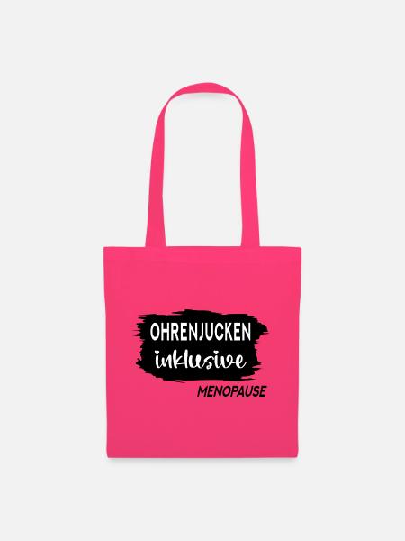 Menopause Wechseljahre Ohren - Stoffbeutel - Azalea