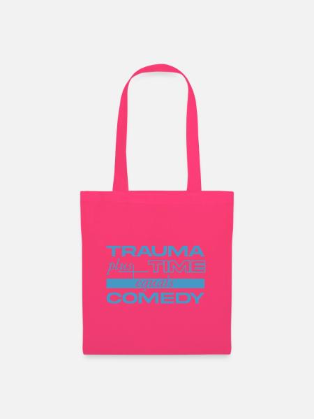Trauma + Zeit = Comedy - Stoffbeutel - Azalea
