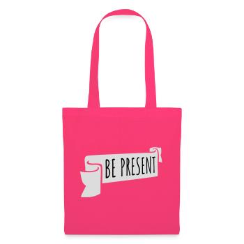 Be present at the moment here and now Quote Text - Tote Bag - azalea - Front