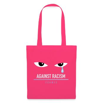 FCKNZS - AGAINST RACISM - The Blue Tear - Stoffbeutel - Azalea - Vorne
