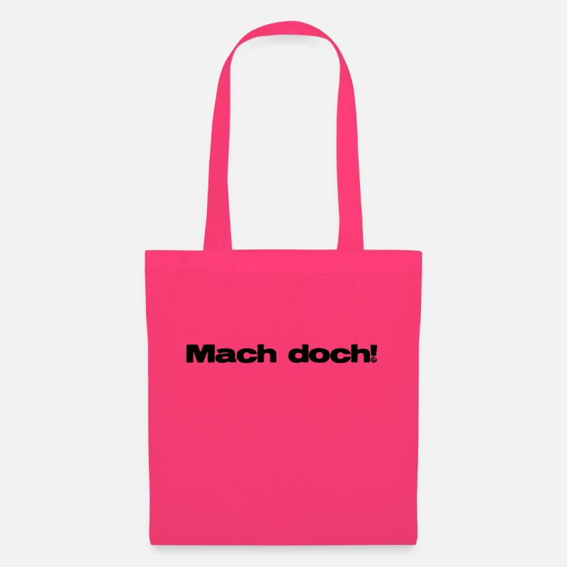 Mach doch! :) by ntko.gear - Stoffbeutel - Azalea