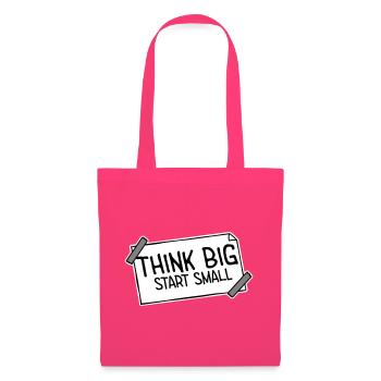 Think Big Start Small Motivation Mindset Wachstum  - Stoffbeutel - Azalea - Vorne