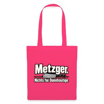 Metzger. Nichts für Dünnhäutige. – Lustiger Metzge - Stoffbeutel - Azalea - Vorne