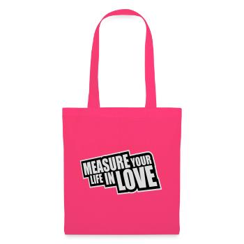 Measure Your Life In Love Inspirational Love Logo - Tote Bag - azalea - Front