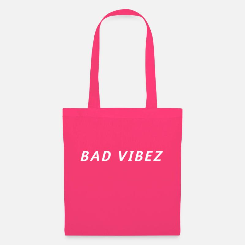BAD VIBEZ - Stoffbeutel - Azalea