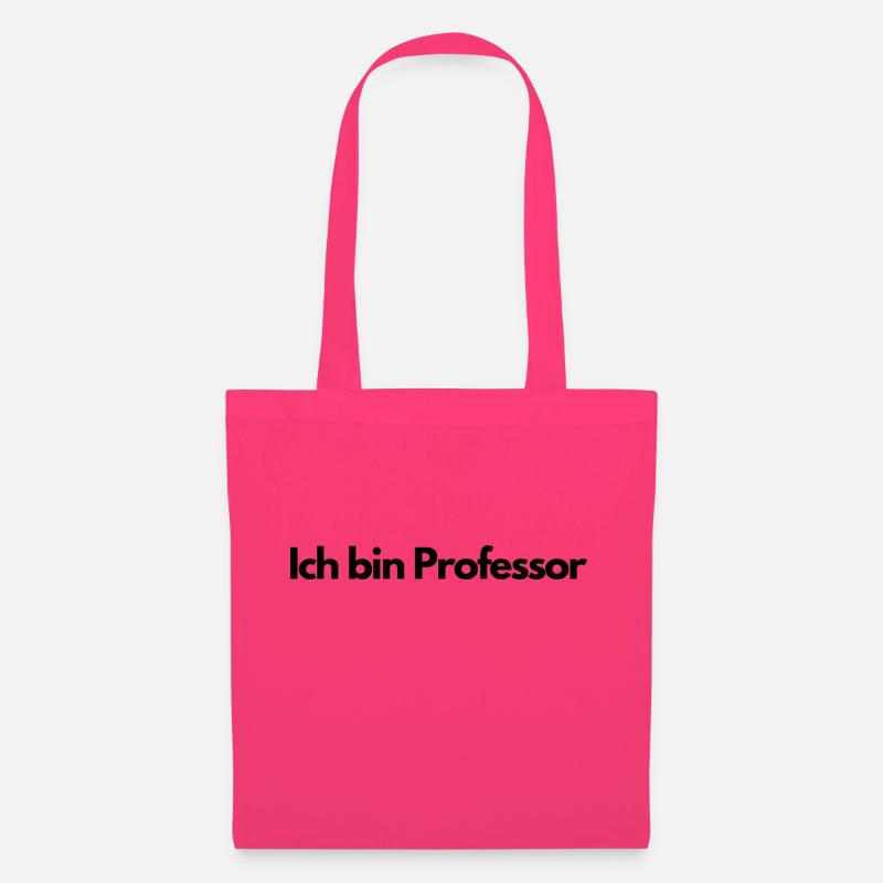 Ich bin Professor - Stoffbeutel - Azalea