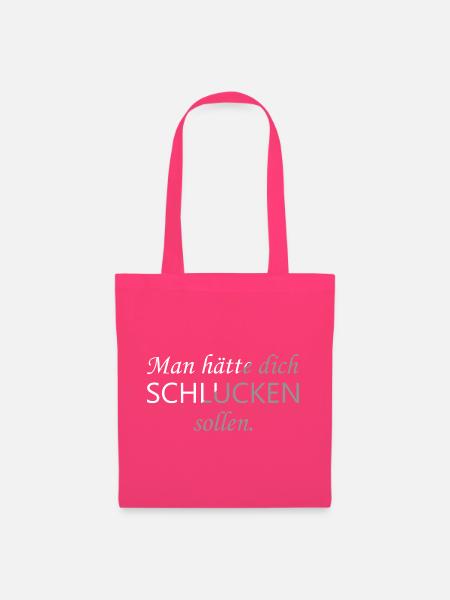 man hätte dich schlucken sollen - Stoffbeutel - Azalea