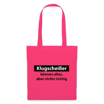 Klugscheißer Spruch: Alles, aber nichts richtig - Stoffbeutel - Azalea - Vorne