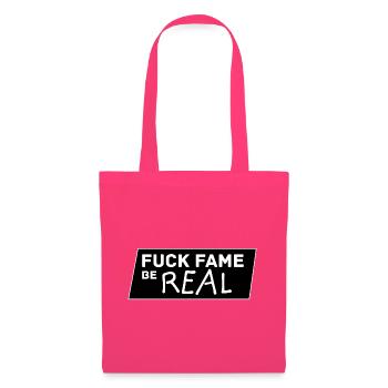 Fuck Fame be real - Stoffbeutel - Azalea - Vorne