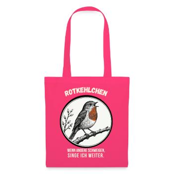 Rotkehlchen – Wenn andere schweigen, singe ich - Stoffbeutel - Azalea - Vorne
