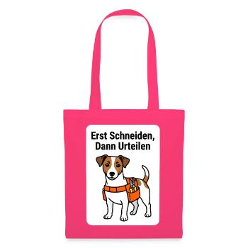 Erst Schneiden Dann Urteilen Gärtner Shirt - Stoffbeutel - Azalea - Vorne