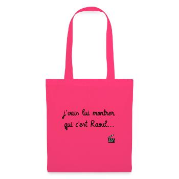 Les Tontons Flingueurs ! Réplique culte - Raoul - Sac en tissu - rose azalée - Devant