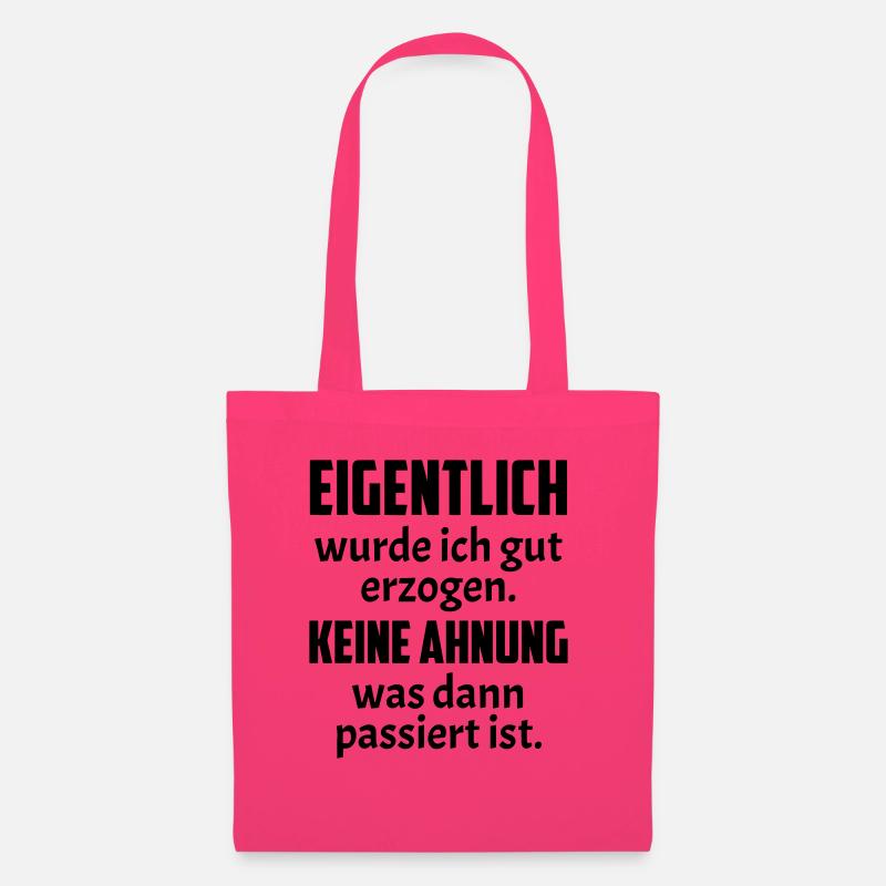 Gut Erzogen - Stoffbeutel - Azalea