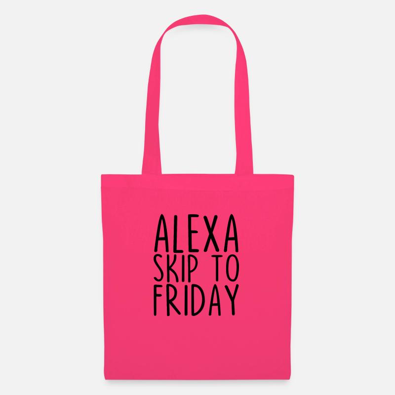 Alexa Skip To Freitag - Stoffbeutel - Azalea