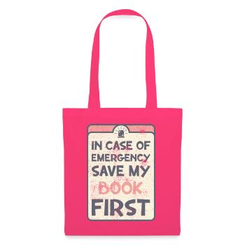 In case of emergency save my book first. - Tote Bag - azalea - Front