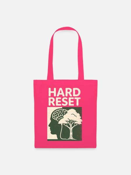 Hard Reset - Stoffbeutel - Azalea