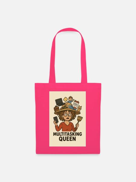 Multitasking Queen - Stoffbeutel - Azalea