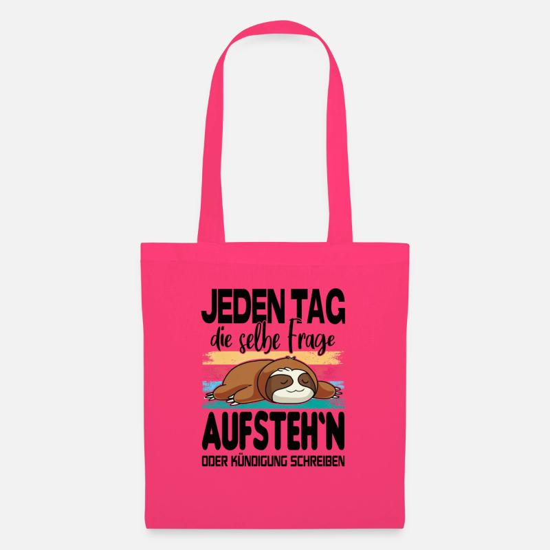 Aufstehn oder Kündigen? - Stoffbeutel - Azalea