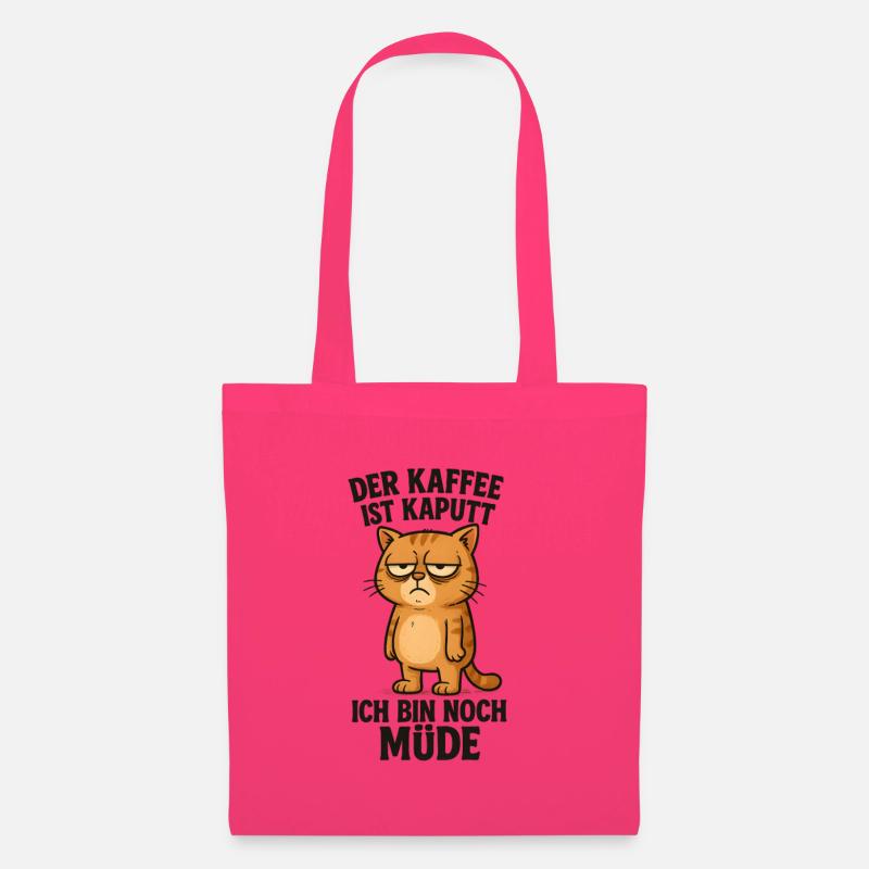 Der Kaffee ist kaputt Katze Morgenmuffel - Stoffbeutel - Azalea