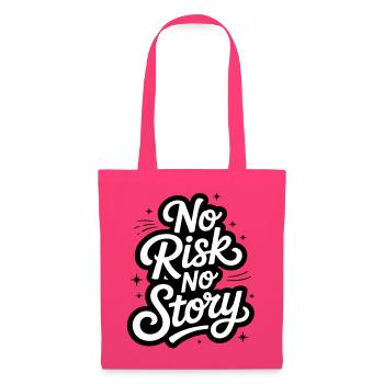 No Risk No Story - Stoffbeutel - Azalea - Vorne