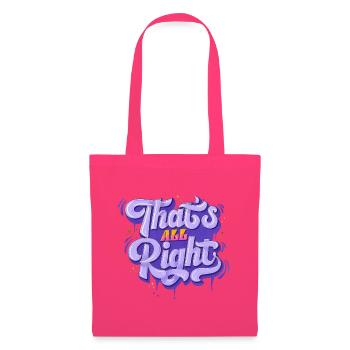 Everything is All Right - Tote Bag - azalea - Front