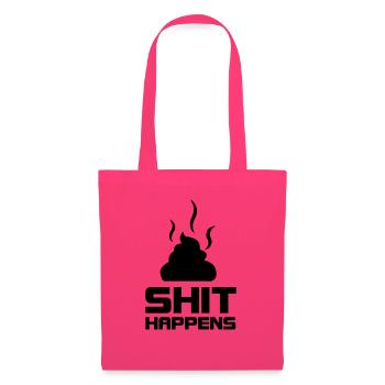 shit happens - Stoffbeutel - Azalea - Vorne