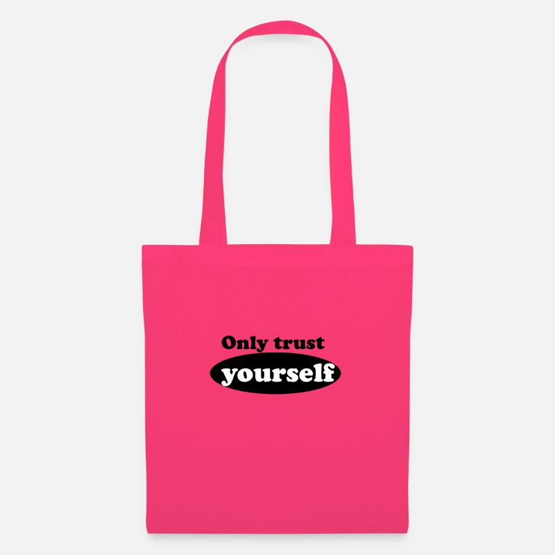 only trust yourself - Stoffbeutel - Azalea