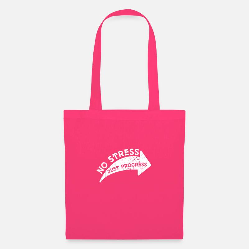 Pas de stress, juste du progrès - Stress - Sac en tissu - rose azalée