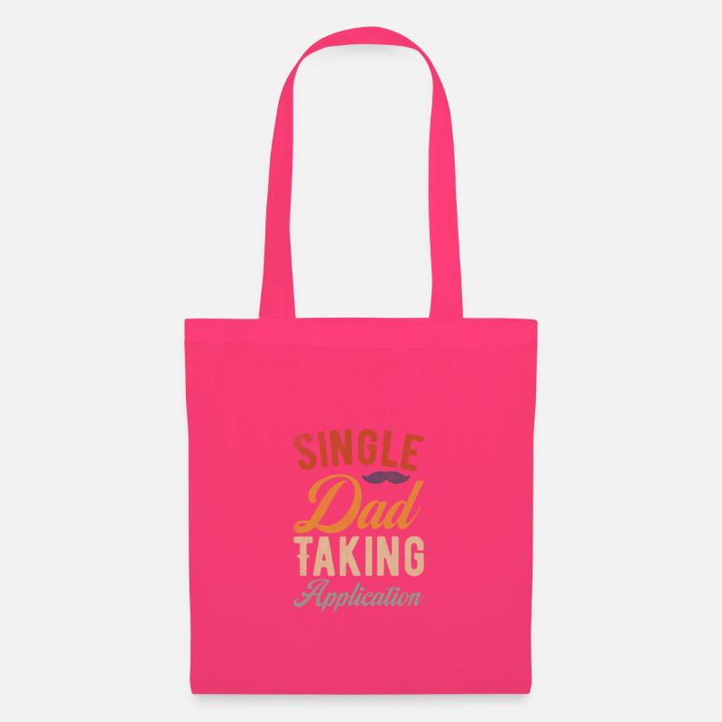Single Dad funny saying - Stoffbeutel - Azalea