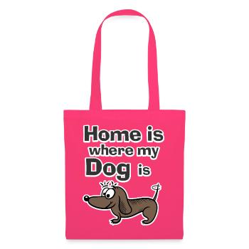 La maison est là où se trouve mon chien - Sac en tissu - rose azalée - Devant