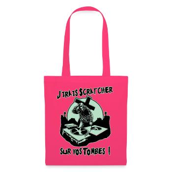 J'IRAI SCRATCHER SUR VOS TOMBES ! - Sac en tissu - rose azalée - Devant