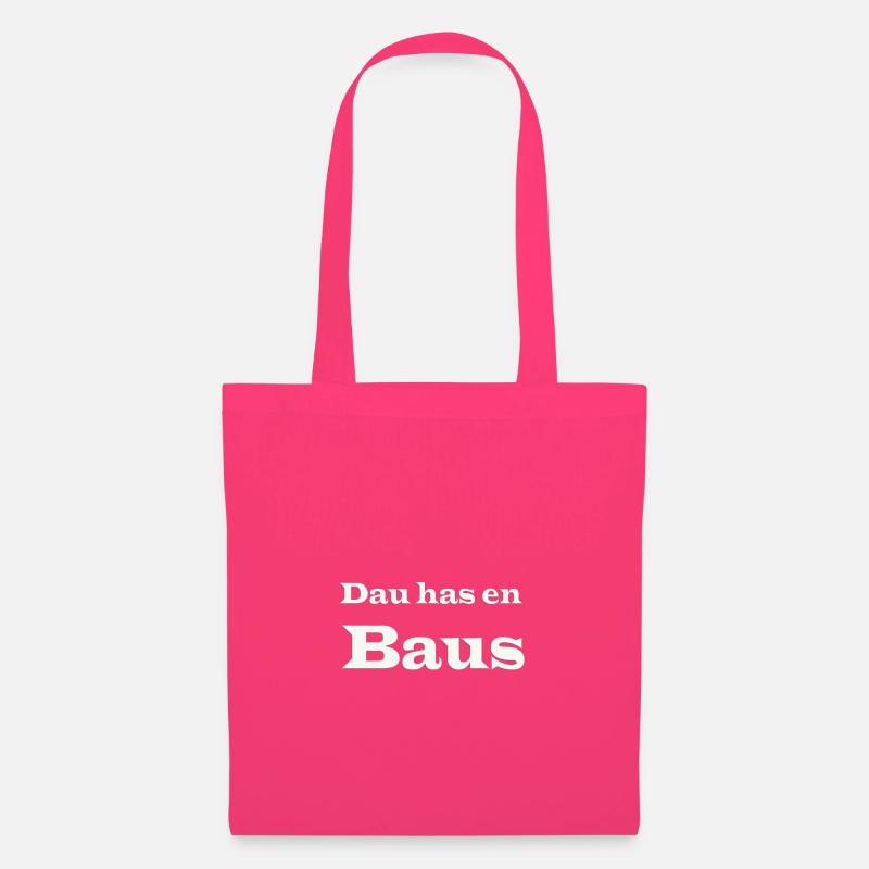 Dau has en Baus - Stoffbeutel - Azalea